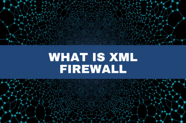 what-is-xml-firewall