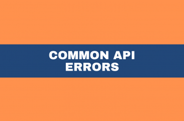 Common API errors