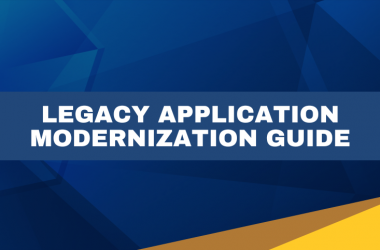 Legacy Application Modernization Guide by Layer7Tech.com